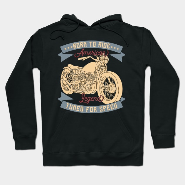 Born to ride Hoodie by Design by Nara